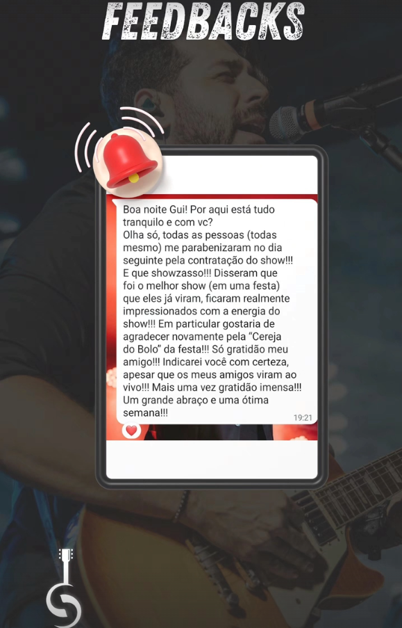 Mensagem de cliente contando que todos os convidados elogiaram o show